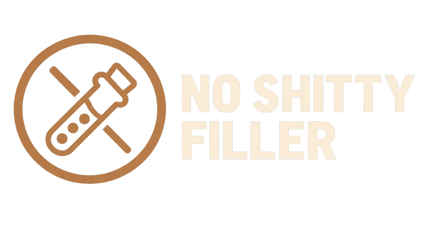 No Shitty Filler